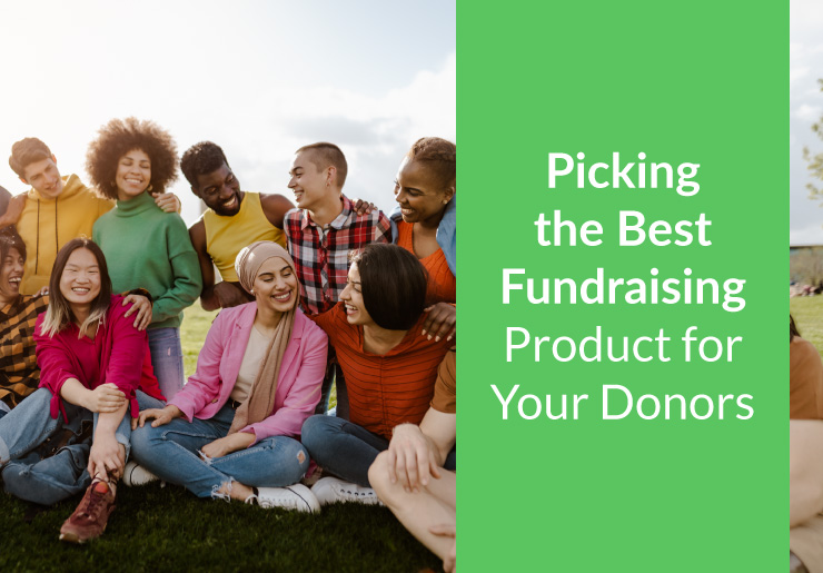 The title of the text, Picking the Best Fundraising Product for Your Donors, over an image of a group of friends.