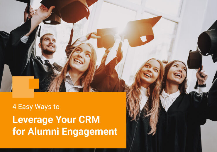 4 easy ways to leverage your crm for alumni engagement