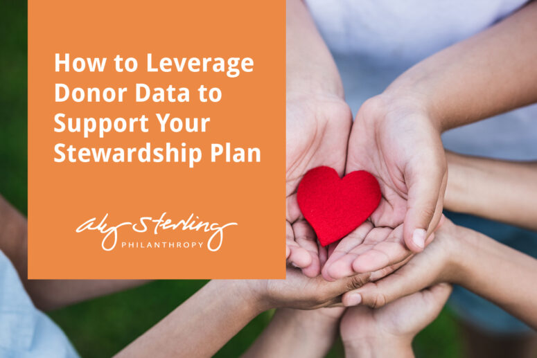 How to leverage donor data to support your stewardship plan